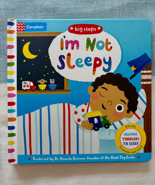 Big Steps - I’m Not Sleepy: Helping toddlers to sleep